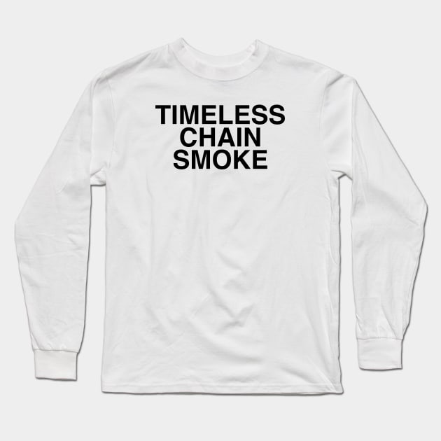 TIMELESS Long Sleeve T-Shirt by TheCosmicTradingPost